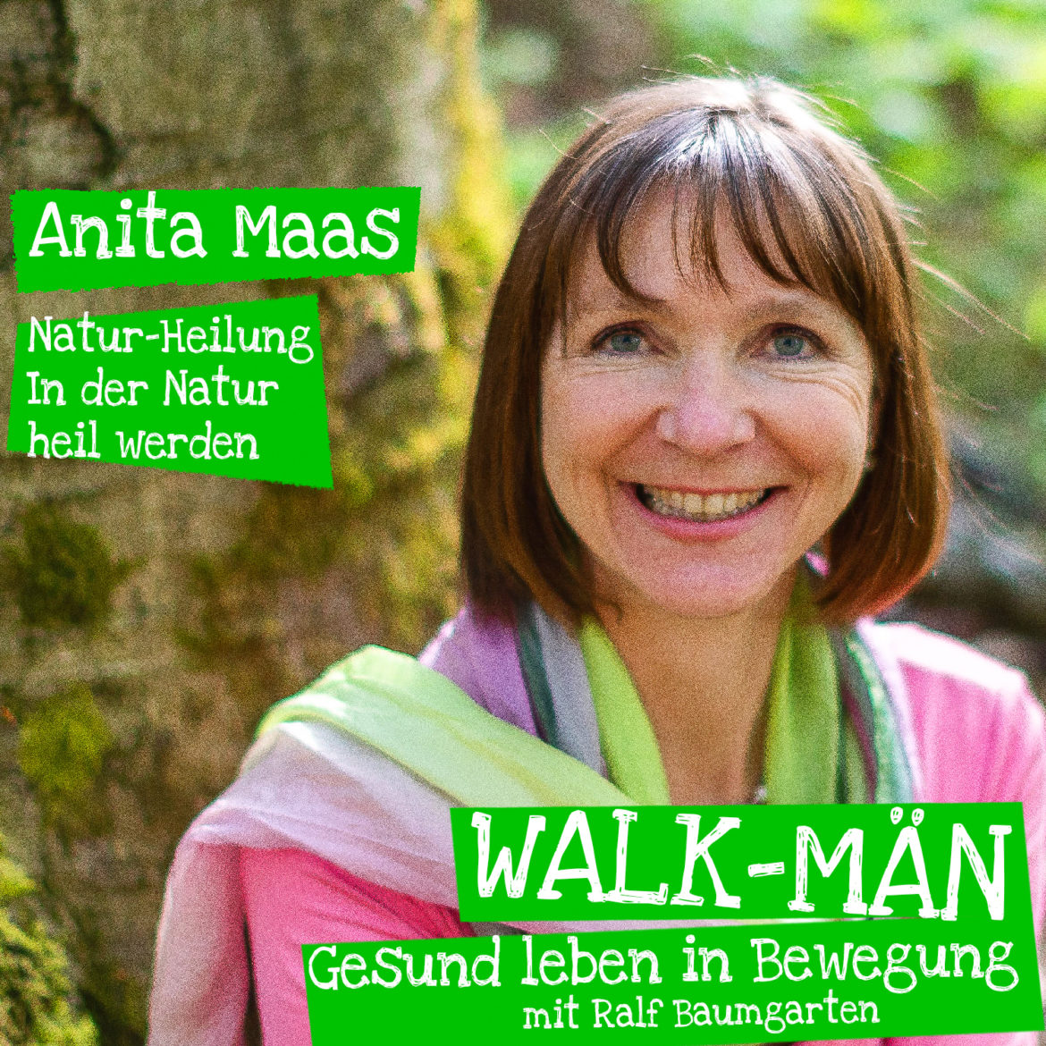 Walk-Män-Podcast 83. Anita Maas – Natur-Coaching und Schamanismus