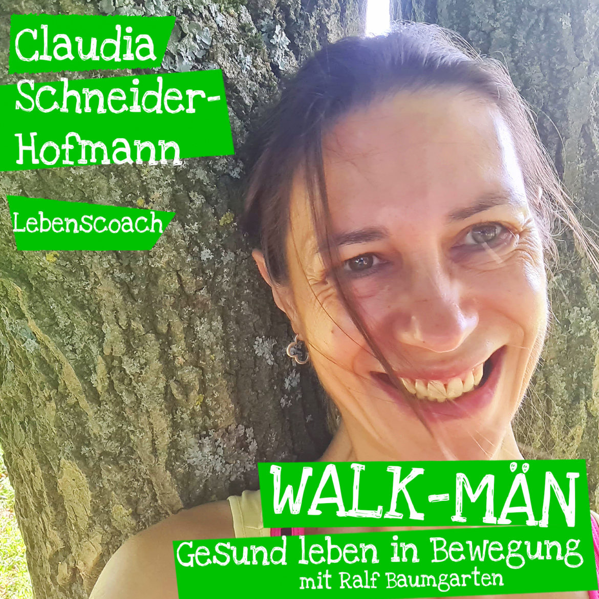 Episode 87 des Walk-Män-Podcasts: Claudia Schneider-Hofmann ist Heilpraktikerin und Lebenscoach