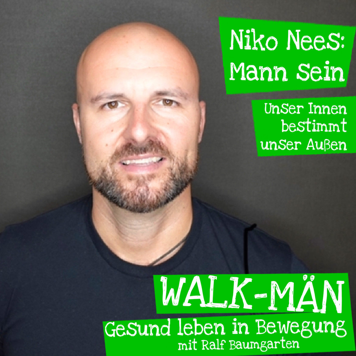 Episode 93 des Walk-Män-Podcasts: Mann sein
