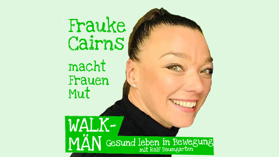 Frauke Cairns macht Frauen Mut