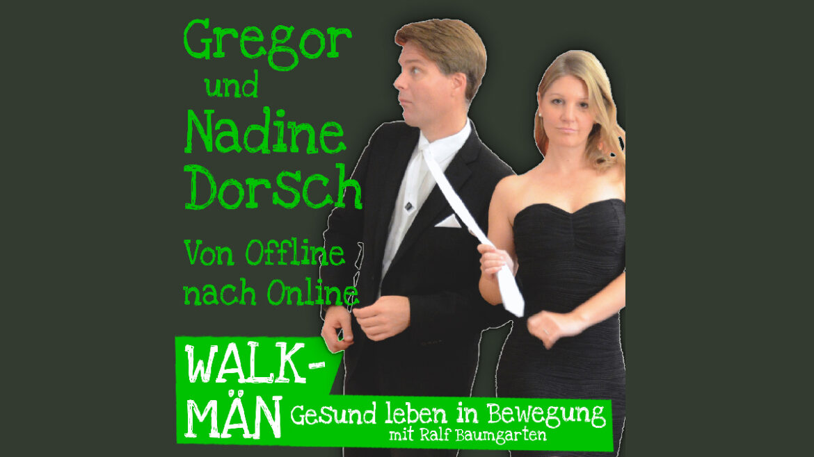 Gregor und Nadine Dorsch – Von Offline nach Online