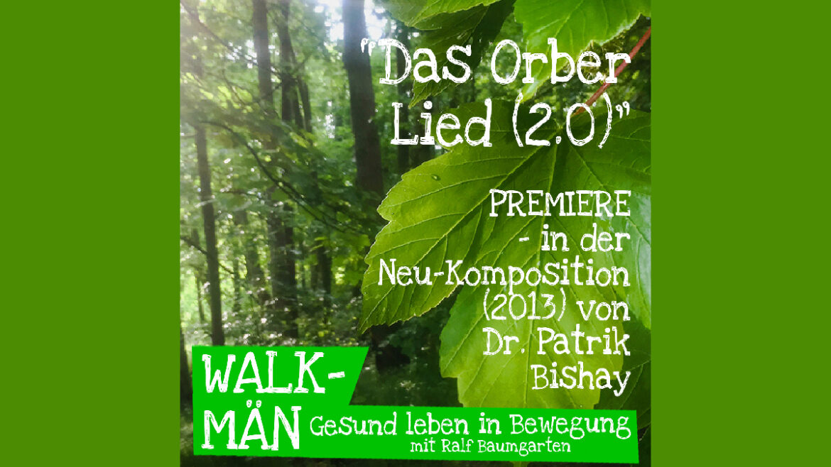 Premiere „Das Orber Lied (2.0)“