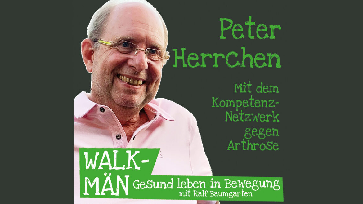 Peter Herrchen leitet das Arthrose-Kompetenz-Netzwerk