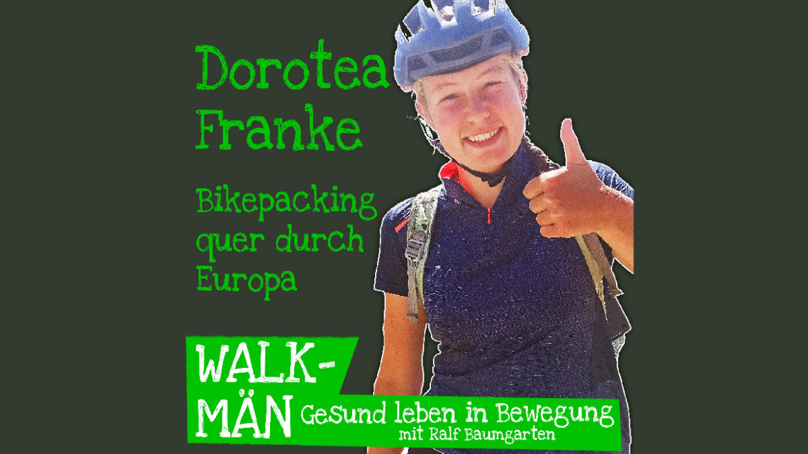 Dorotea Franke – Bikepacking quer durch Europa