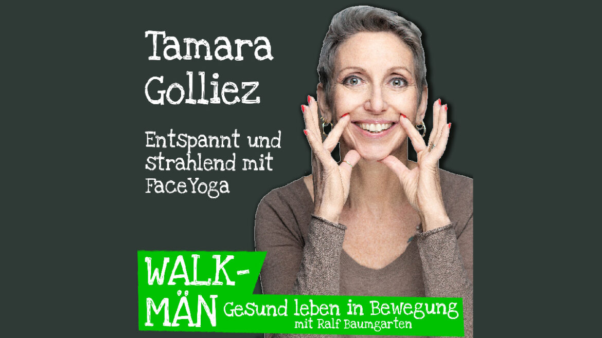 Tamara Golliez – Entspannt und strahlend mit FaceYoga