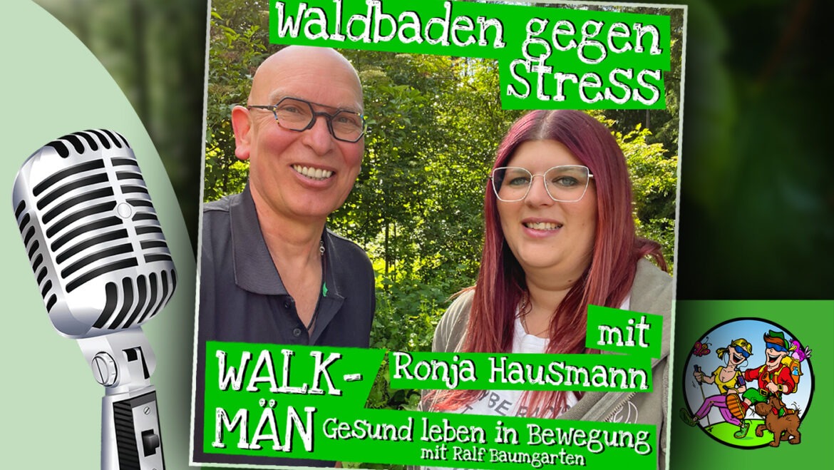 Waldbaden gegen Stress – mit Ronja Hausmann