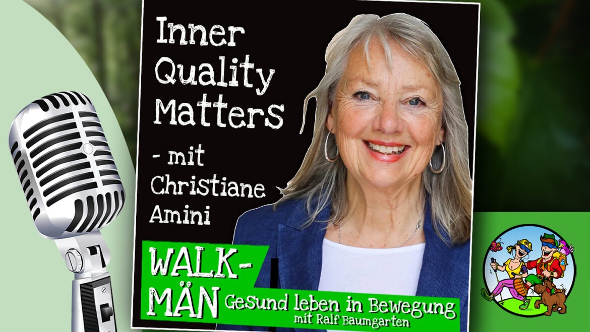 Inner Quality Matters – mit Christiane Amini